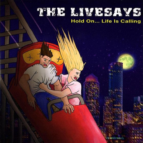 The Livesays - Hold On... Life Is Calling